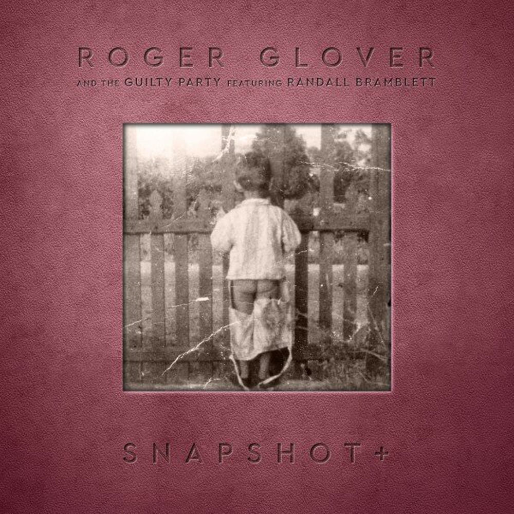 Roger Glover – Snapshot+