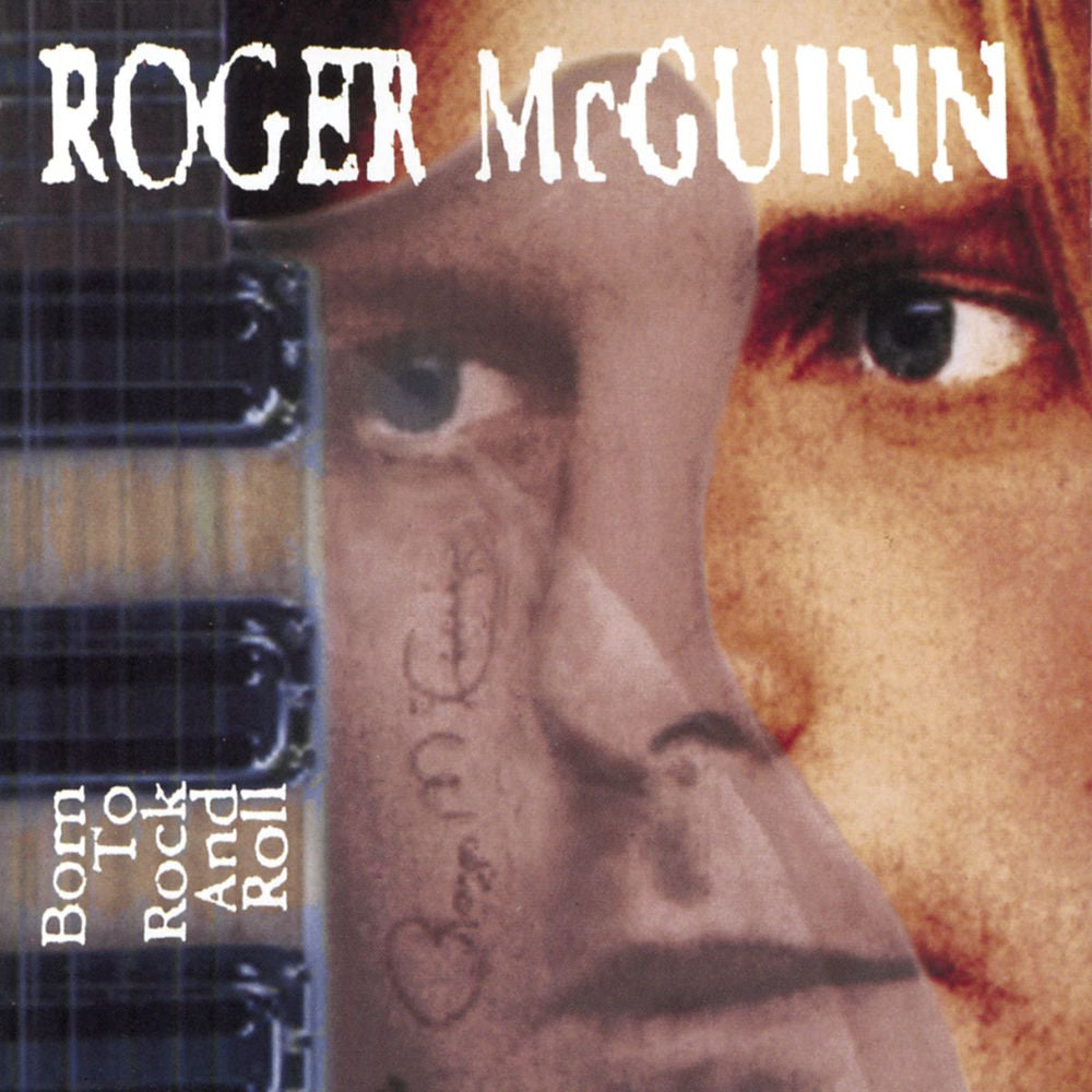 Roger McGuinn – BORN TO ROCK AND ROLL