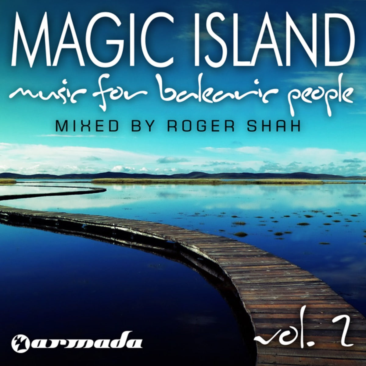 Roger Shah – Magic Island - Music for Balearic People, Vol. 2 (Mixed By Roger Shah)
