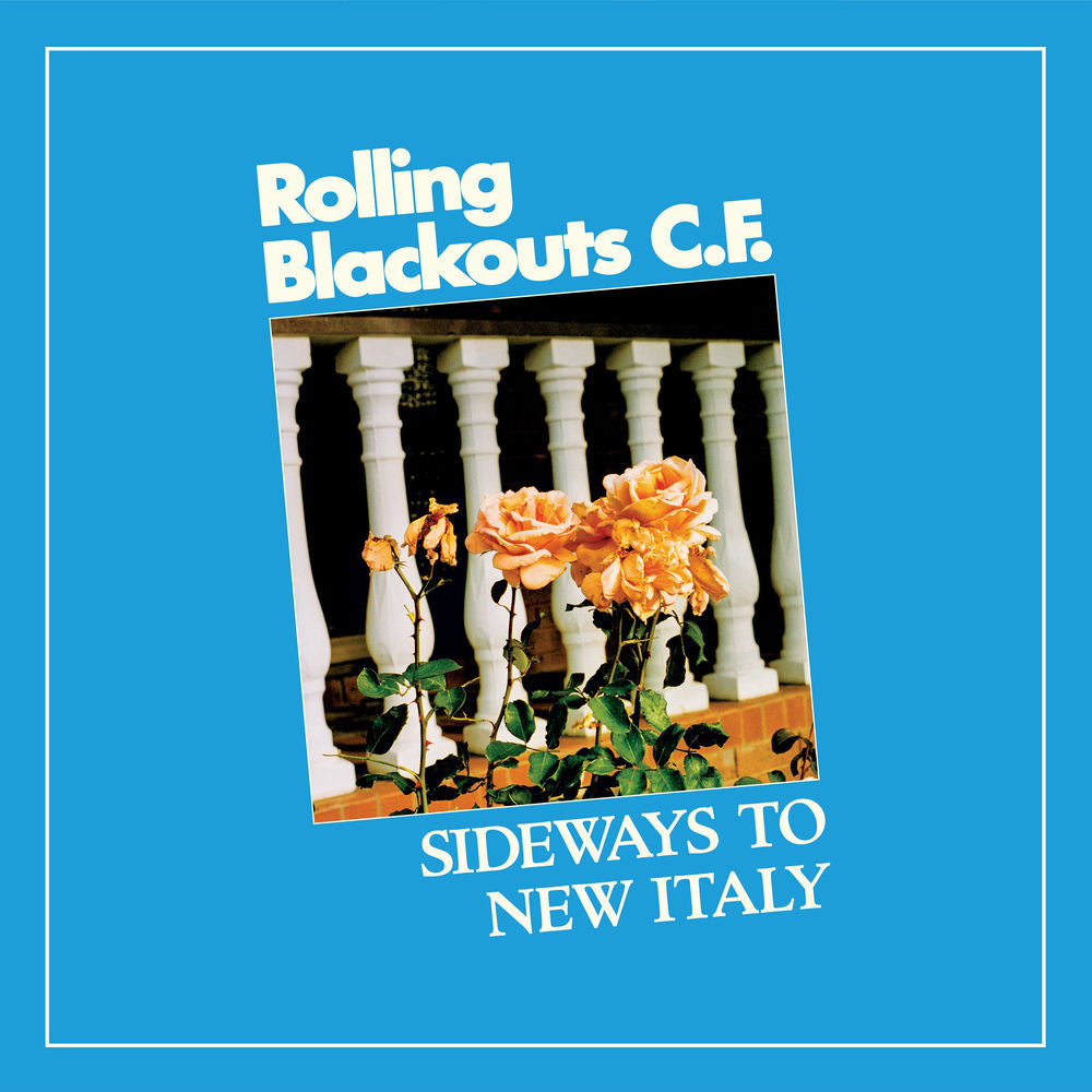 Rolling Blackouts Coastal Fever – Sideways to New Italy