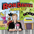 Ron Dante – Ron Dante's Funhouse