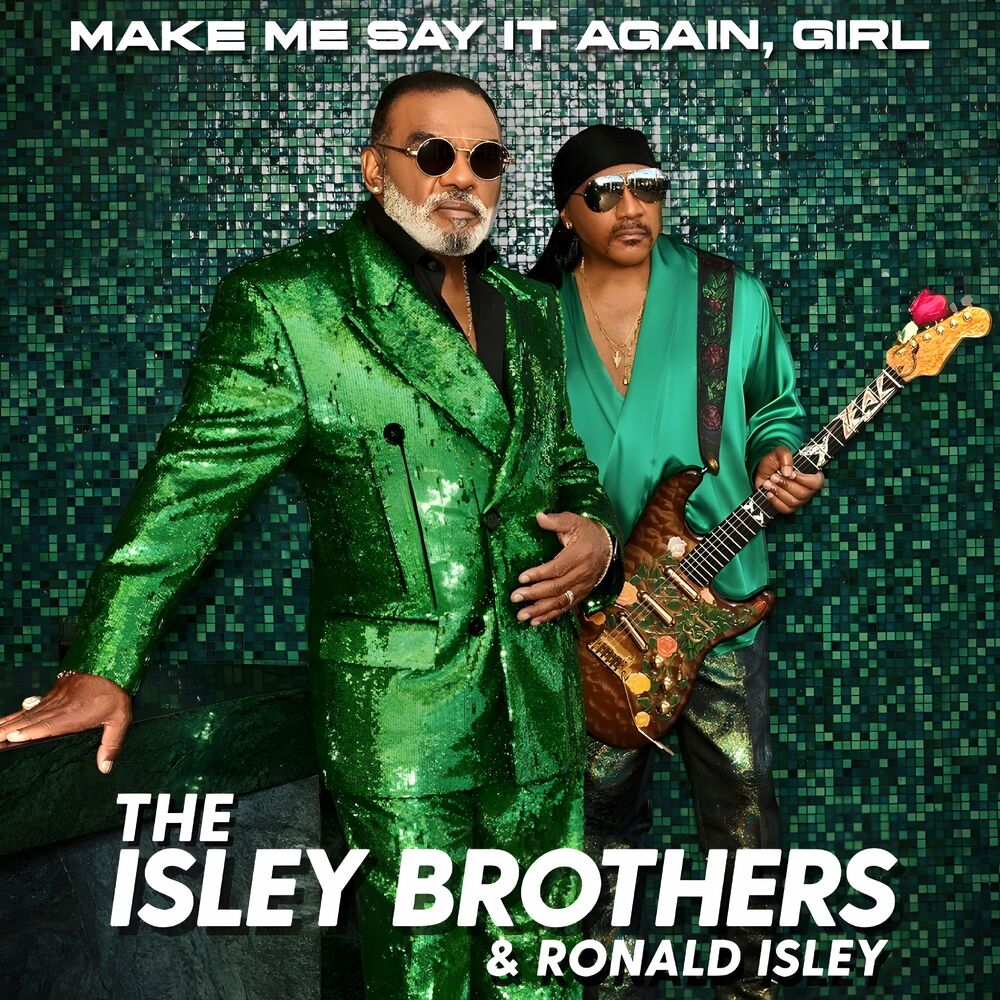 Ronald Isley – Make Me Say It Again, Girl