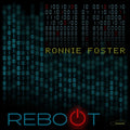 Ronnie Foster – Reboot