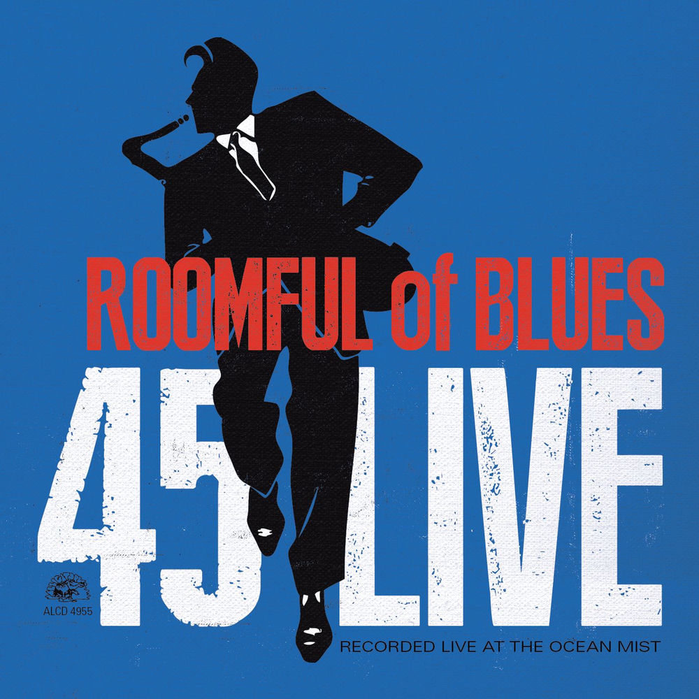 Roomful Of Blues – 45 Live