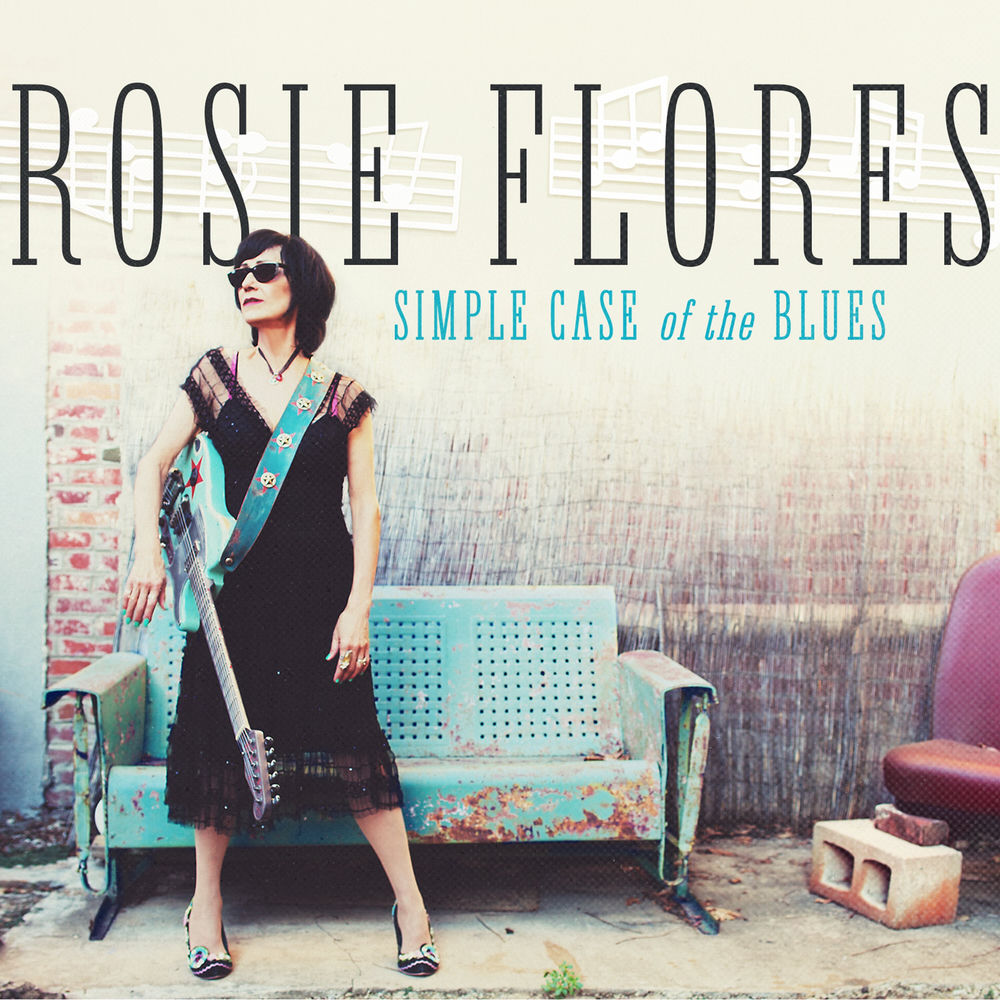 Rosie Flores – Simple Case of the Blues