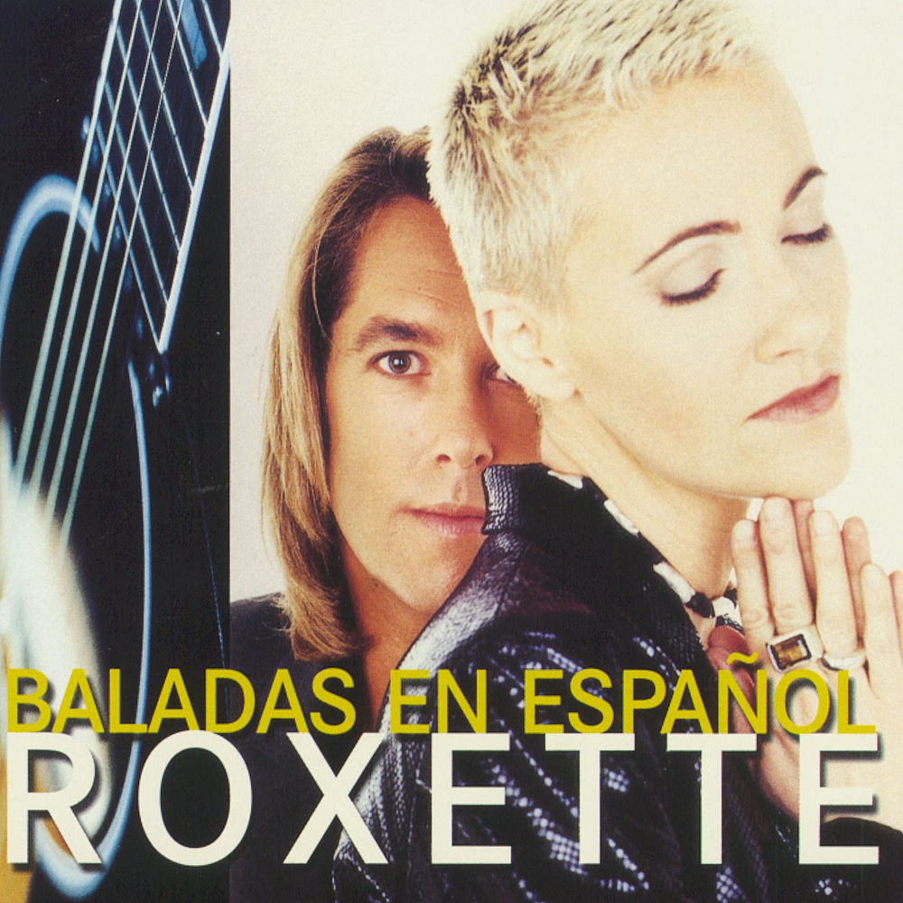 Roxette – Baladas En Español (Complete Collection)