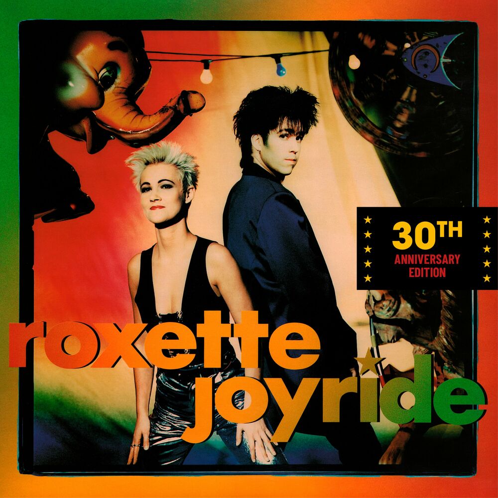 Roxette – Joyride 30th Anniversary Edition