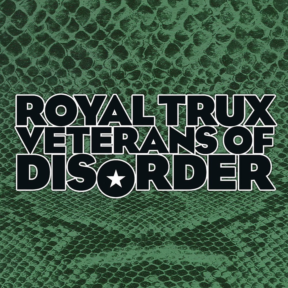Royal Trux – Veterans of Disorder