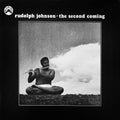 Rudolph Johnson – The Second Coming
