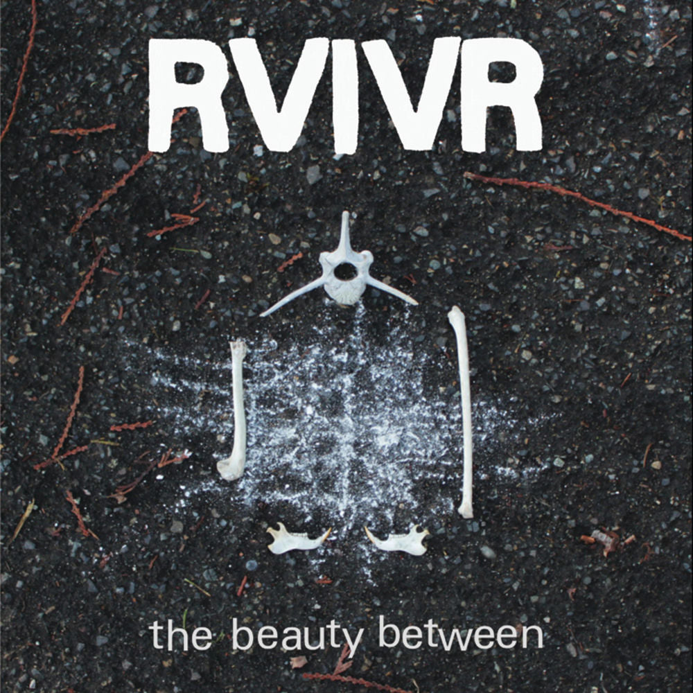 RVIVR – The Beauty Between