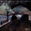 Ryan Adams – Wednesdays