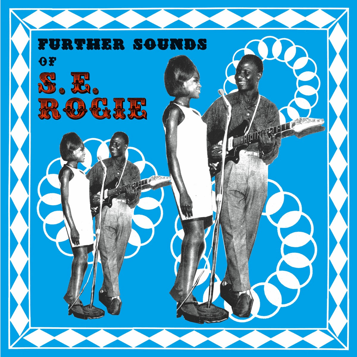 S.E. Rogie – Further Sounds of...