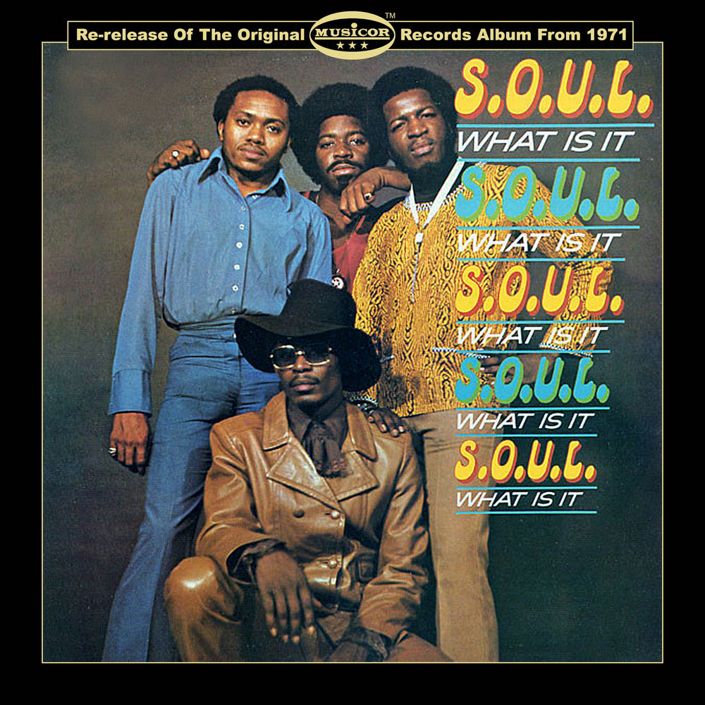 S.O.U.L. – What Is It