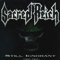 Sacred Reich – Still Ignorant (1987-1997) Live