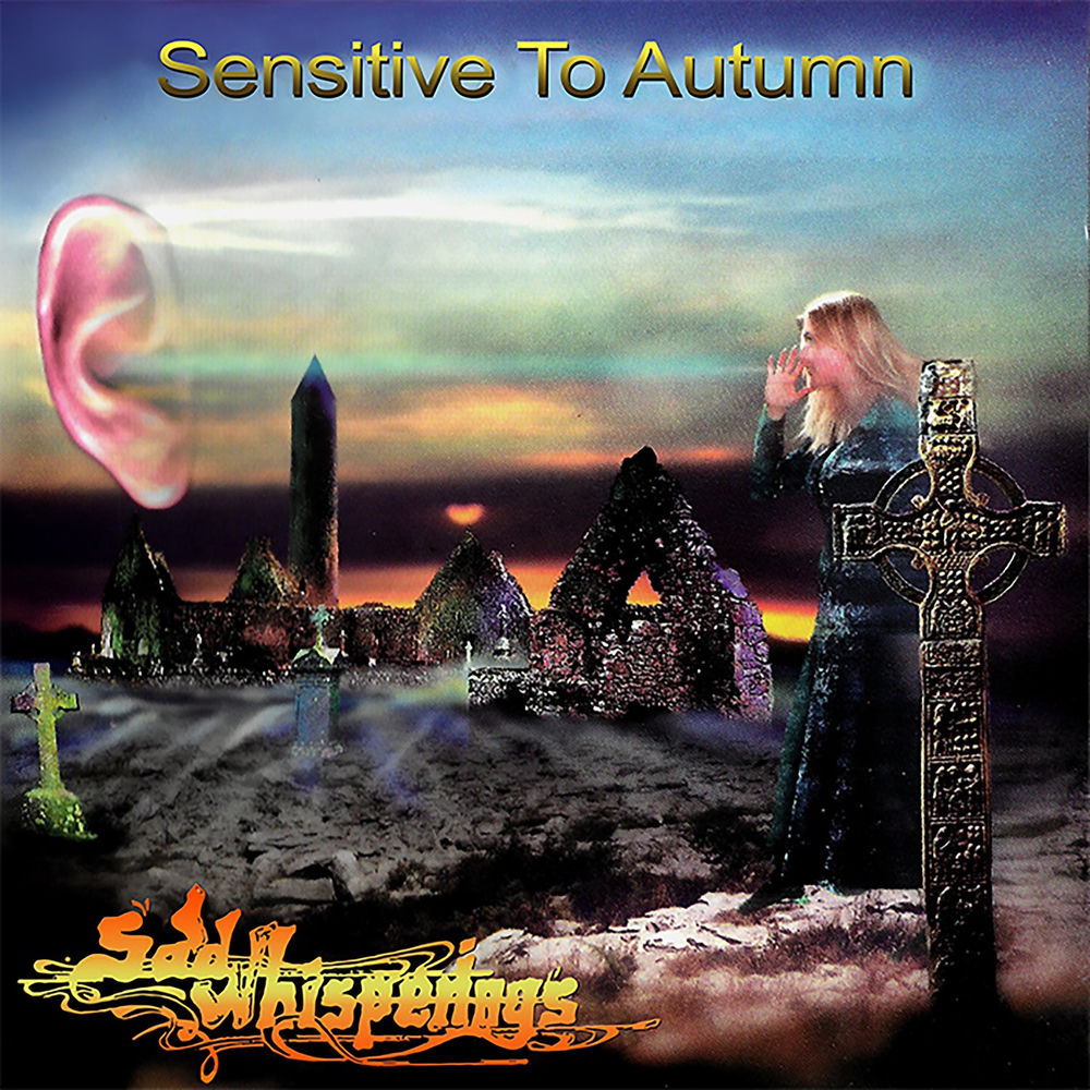 Sad Whisperings – Sensitive to Autumn