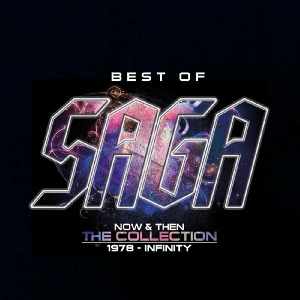 Saga – Best of-Now and Then-The Collection