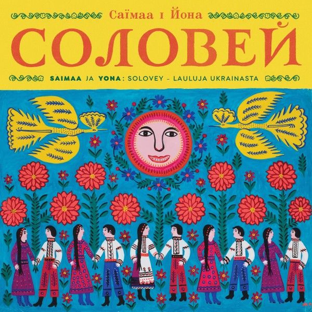 SAIMAA – Solovey - Lauluja Ukrainasta