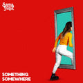 Sam & Julia – Something Somewhere