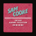 Sam Cooke – The RCA Albums Collection