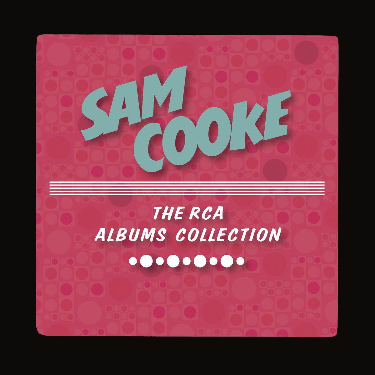 Sam Cooke – The RCA Albums Collection