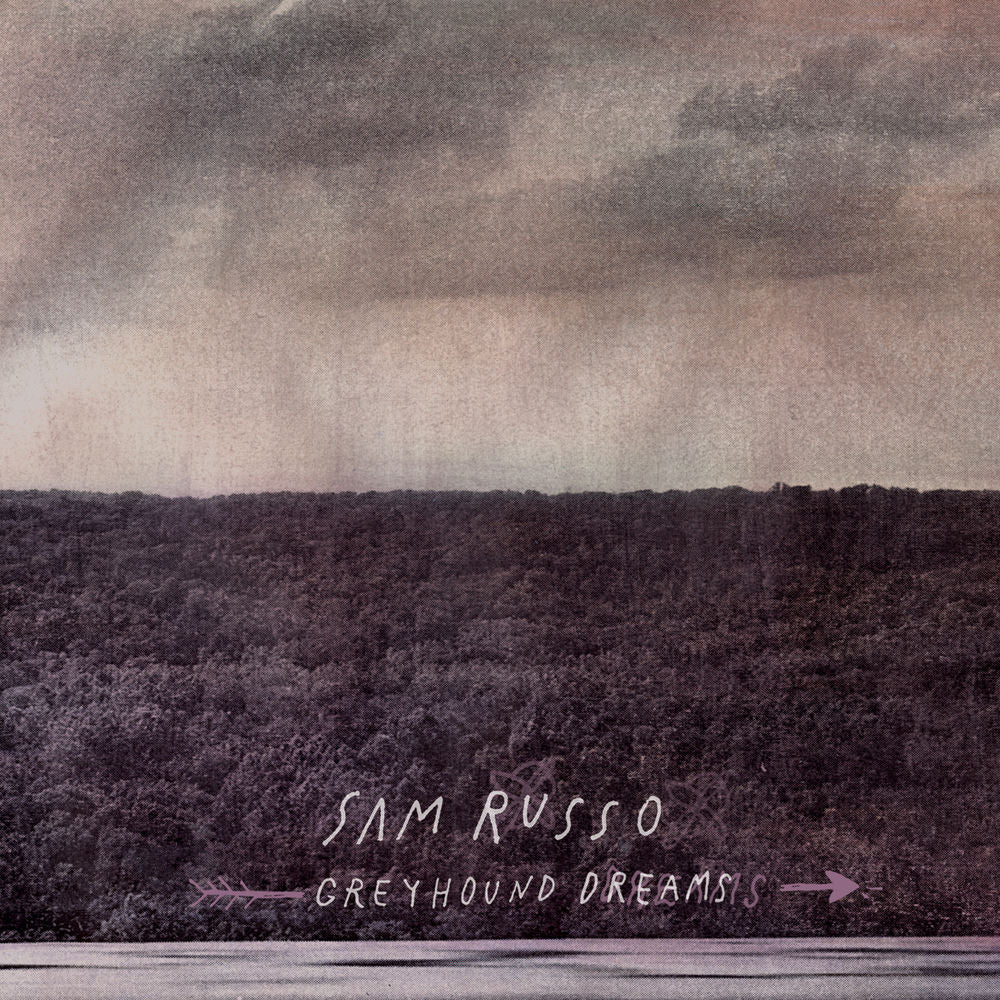 Sam Russo – Greyhound Dreams