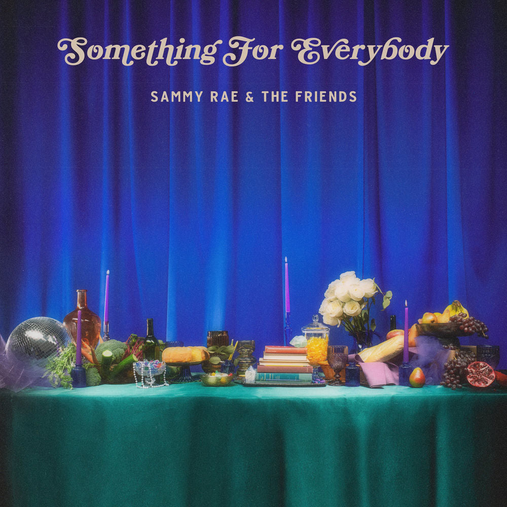 Sammy Rae & The Friends – Something for Everybody