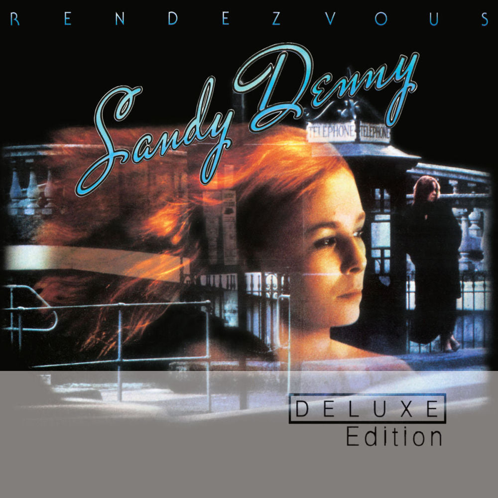 Sandy Denny – Rendezvous (Deluxe Edition)