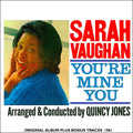 Sarah Vaughn – You're Mine You (Remastered)