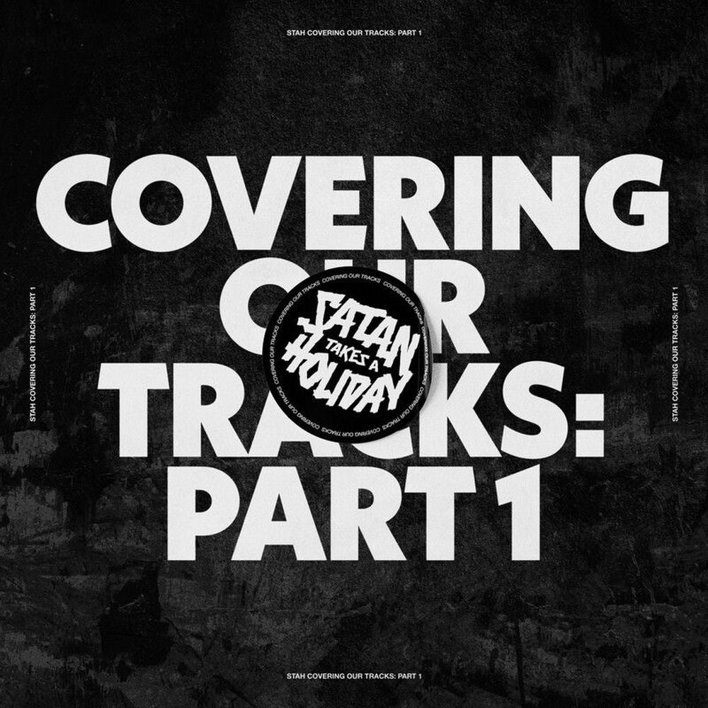 Satan Takes a Holiday – Covering Our Tracks: Part 1