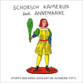 Schorsch Kamerun – Stoppt den Krieg (Schlagt die Schweine tot?) [feat. Annemaaike] - Single