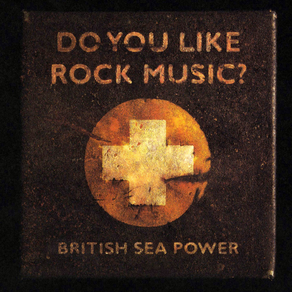 Sea Power – Do You Like Rock Music? (15th Anniversary Expanded Edition)