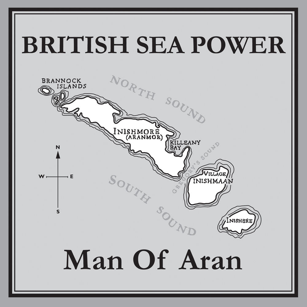 Sea Power – Man Of Aran