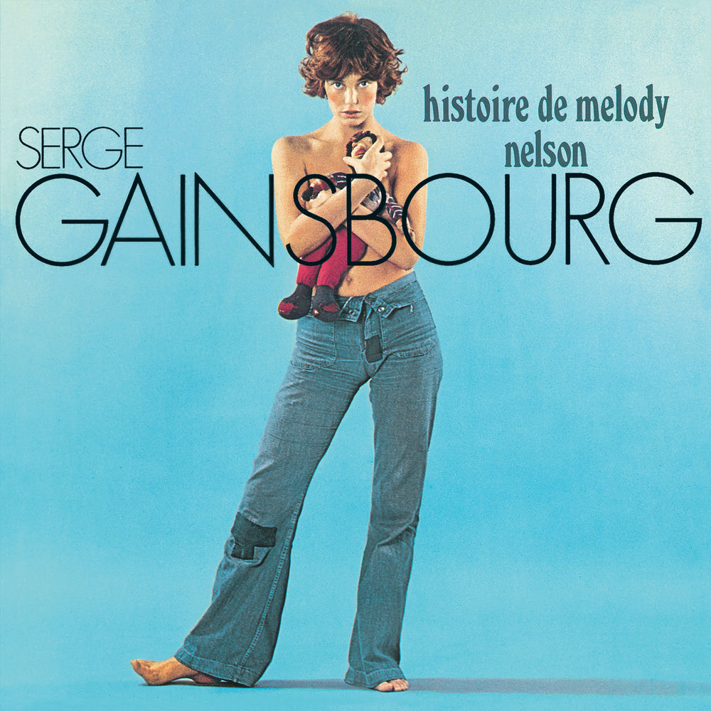 Serge Gainsbourg – Histoire de Melody Nelson