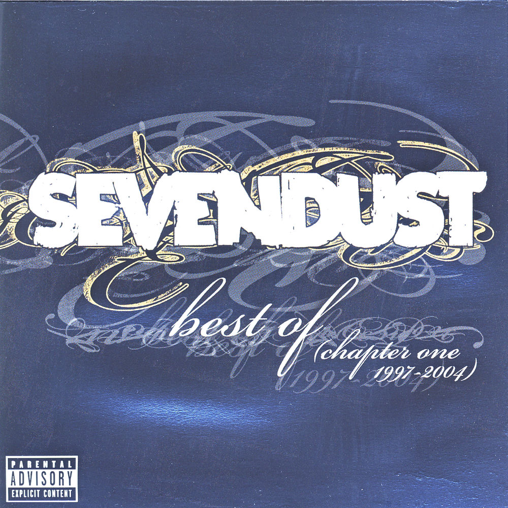 Sevendust – Best Of (Chapter One 1997-2004)