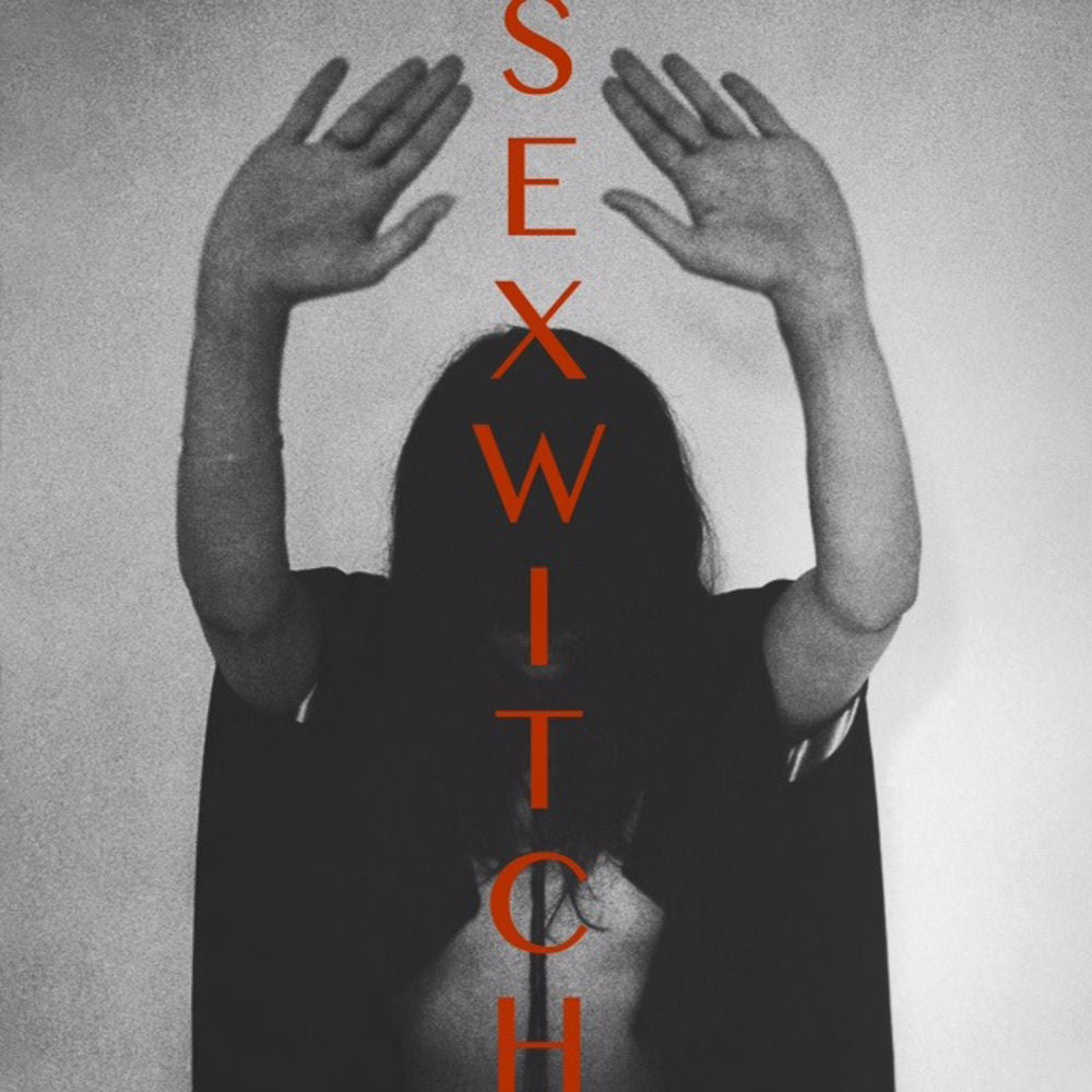 SEXWITCH – SEXWITCH