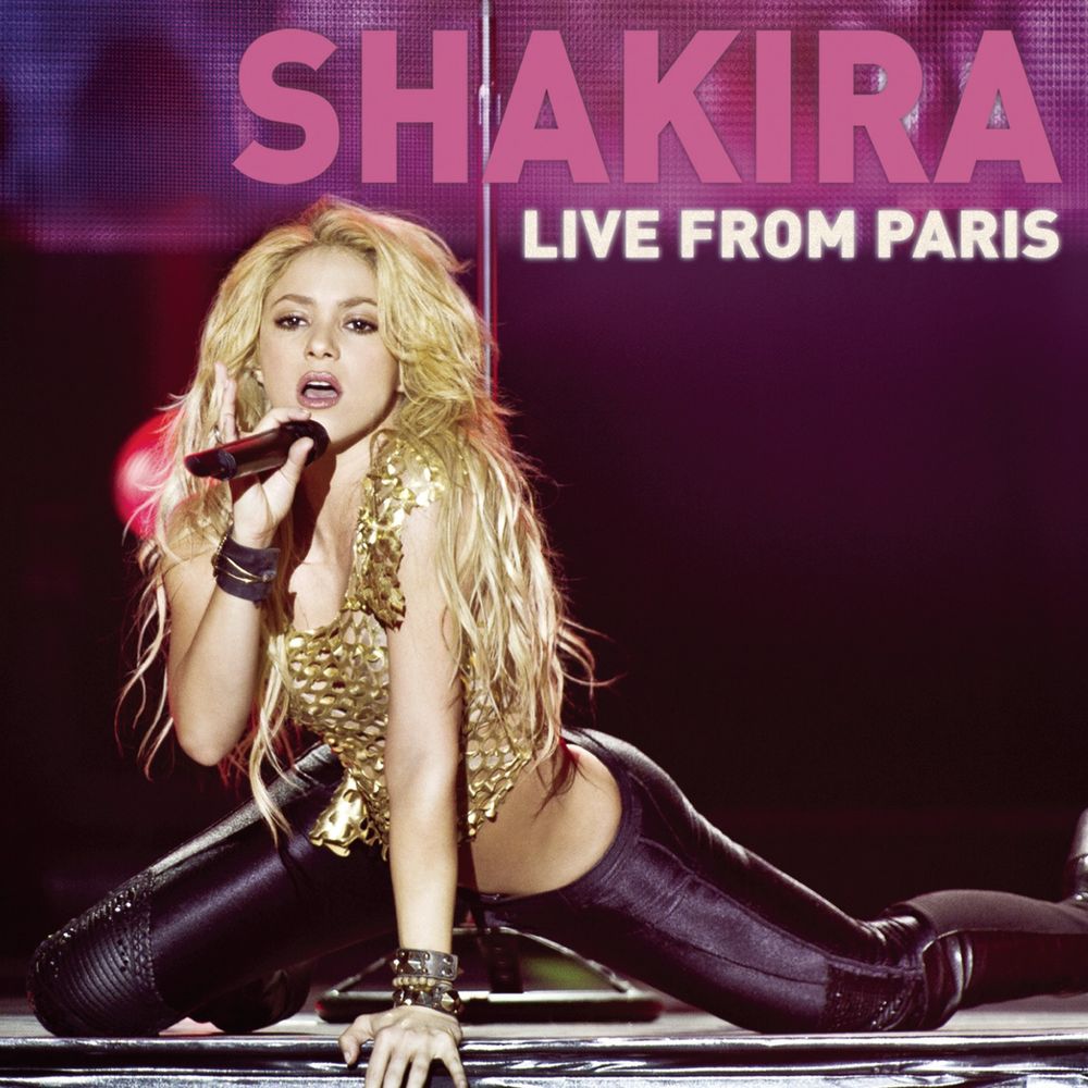 Shakira – Live From Paris