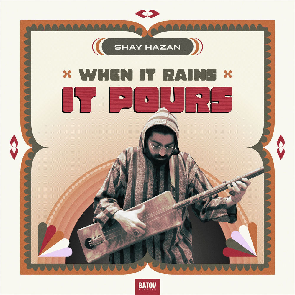Shay Hazan – When It Rains It Pours