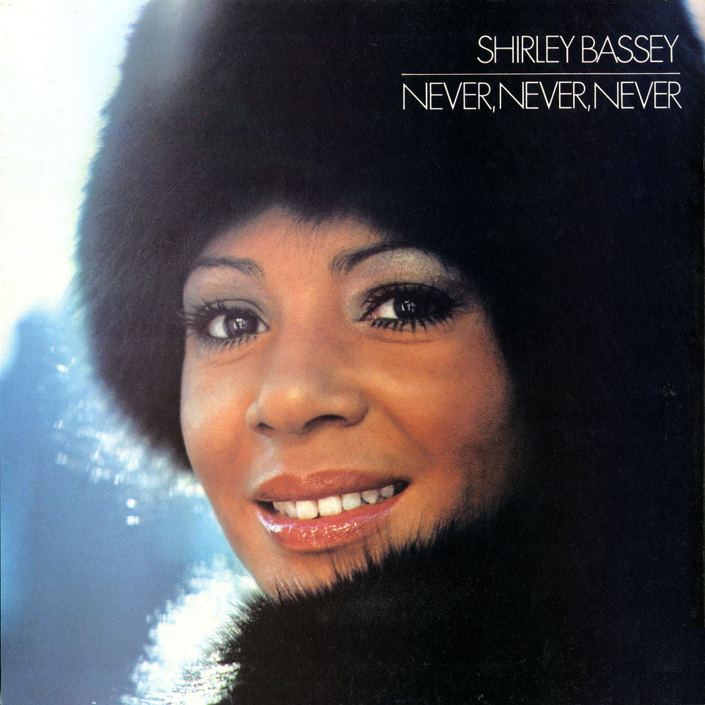 Shirley Bassey – Never, Never, Never