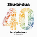 Shu-Bi-Dua – 40 års Shu-bi-læum (De 40 Største Hits)