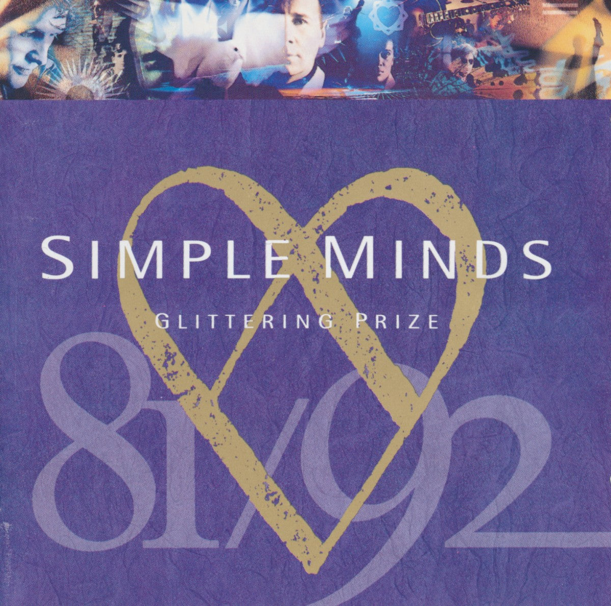 Simple Minds – Glittering Prize 81/92