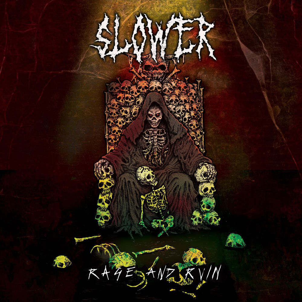Slower – Rage And Ruin