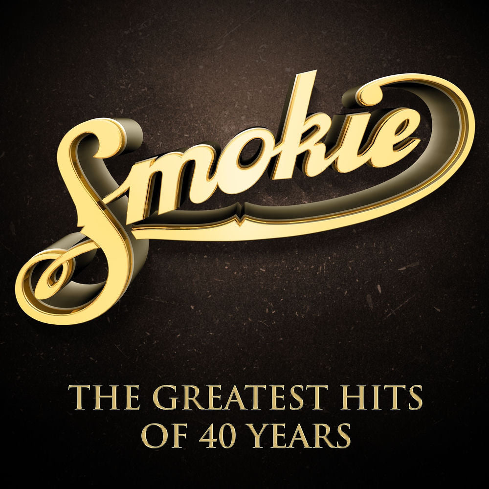 Smokie – The Greatest Hits of 40 Years