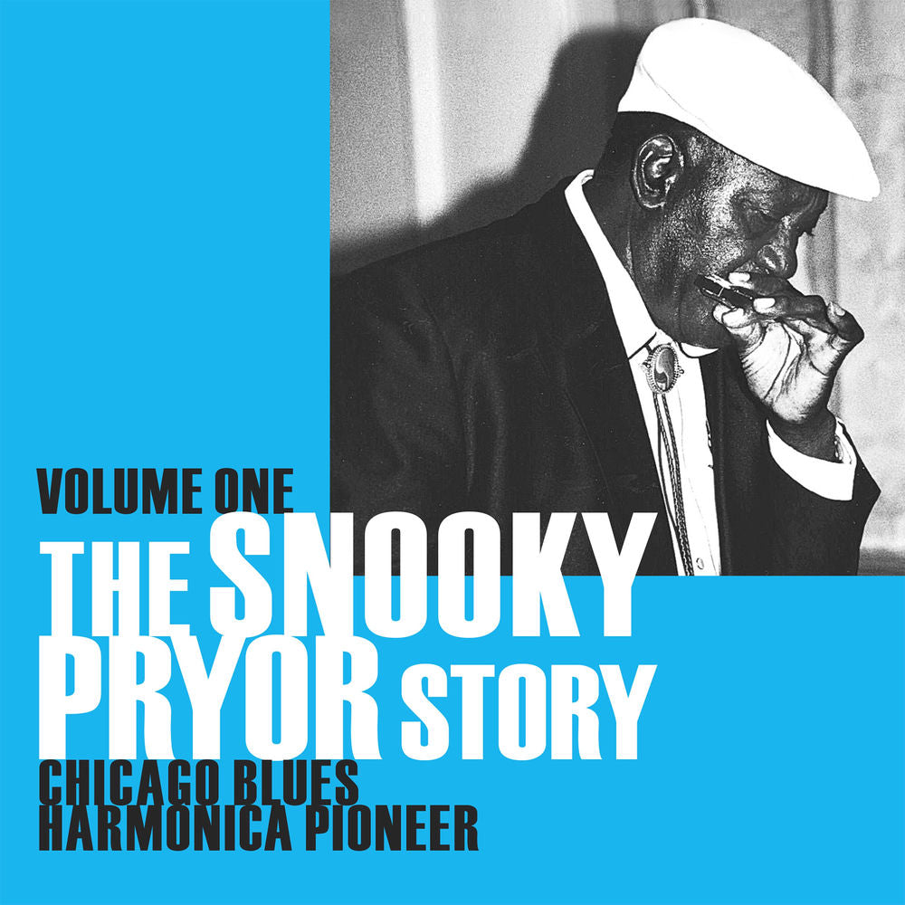 Snooky Pryor – The Snooky Pryor Story - Volume One: Chicago Blues Harmonica Pioneer