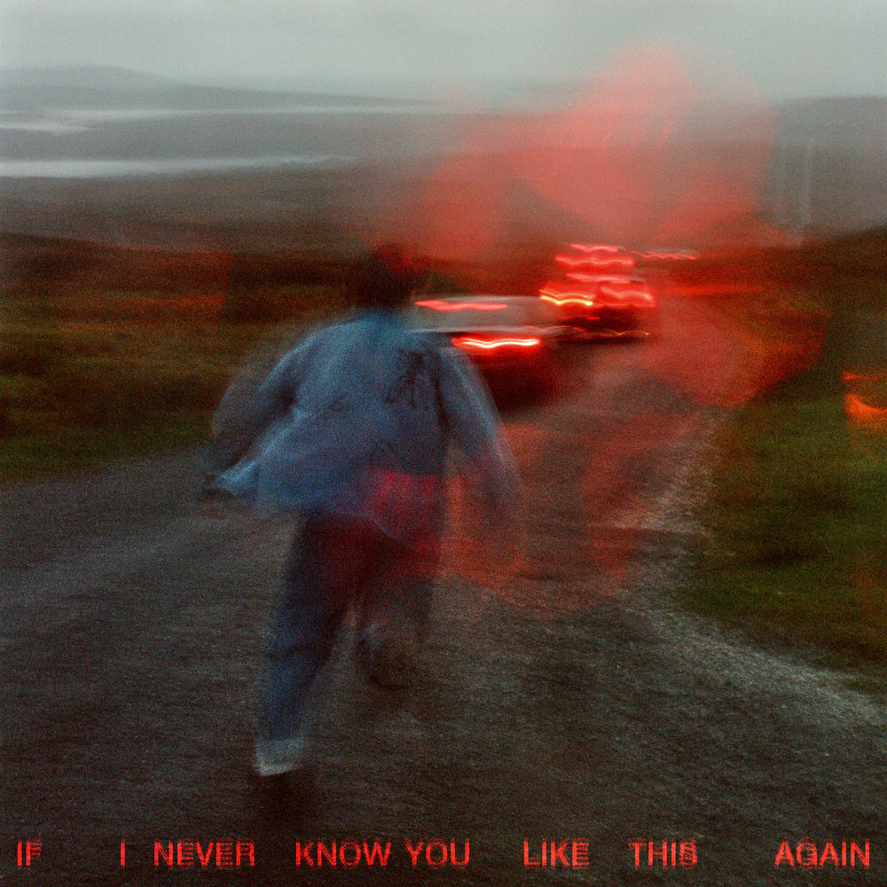 Soak – If I never know you like this again