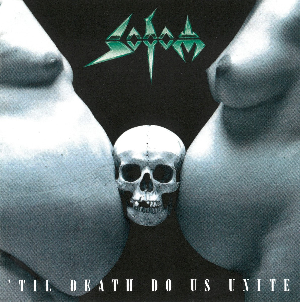 Sodom – ’Til Death Do Us Unite