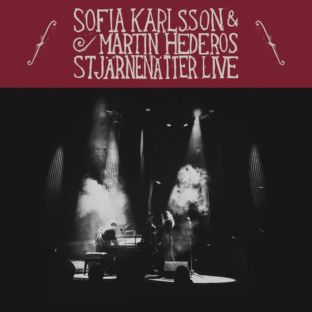 Sofia Karlsson – Stjärnenätter Live