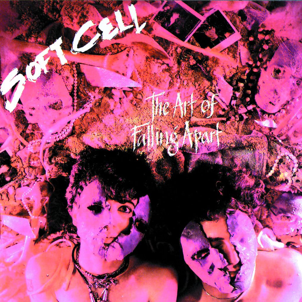 Soft Cell – The Art Of Falling Apart