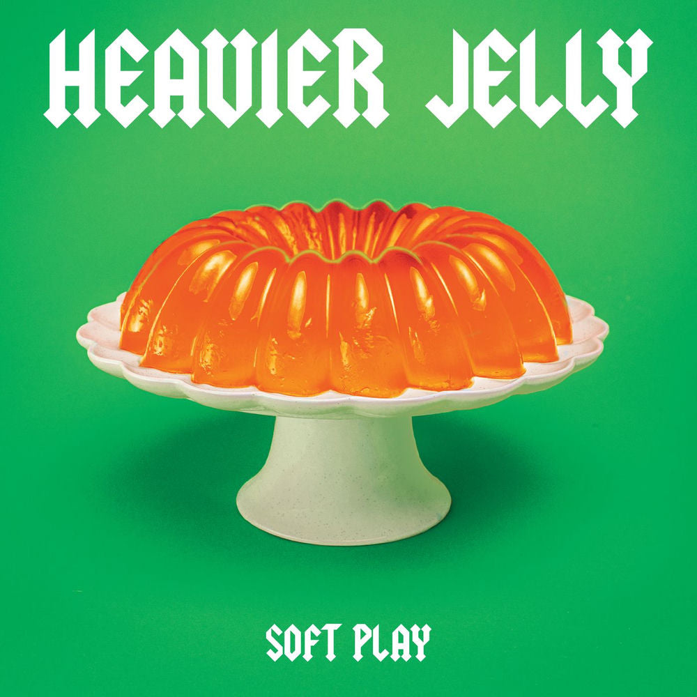 SOFT PLAY – HEAVIER JELLY