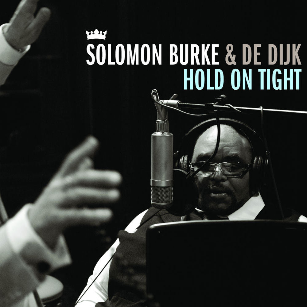 Solomon Burke – Hold On Tight