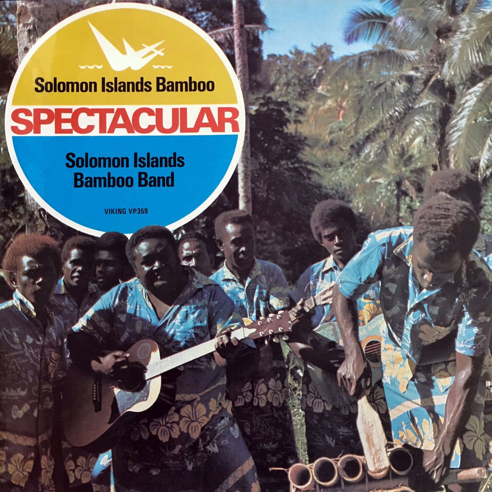 Solomon Islands Bamboo Band – Solomon Islands Bamboo Spectacular